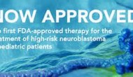 美国FDA批准了首个针对高危神经母细胞瘤(neuroblastoma)的药物Unituxin(dinutuximab) 美国FDA批准了首个针对高危神经母细胞瘤(neuroblastoma)的药物Unituxin(dinutuximab)